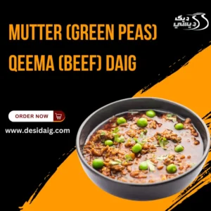 Beef Mutter Qeema Daig